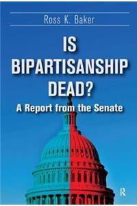 Is Bipartisanship Dead?
