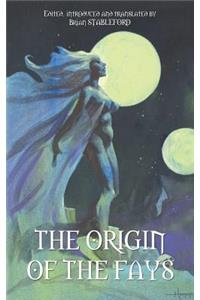Origin of the Fays