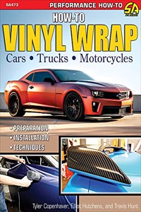 How to Vinyl Wrap Cars, Trucks & MCS