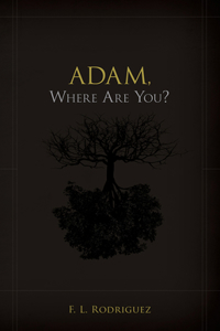 Adam, Where Are You?