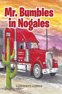 Mr. Bumbles in Nogales
