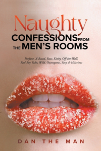 Naughty Confessions From The Men's Room
