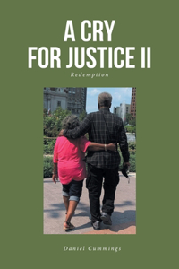 A Cry For Justice II