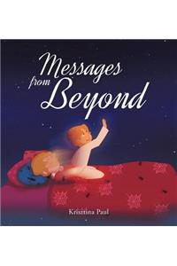 Messages from Beyond