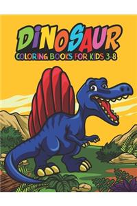 Dinosaur Coloring Books for Kids 3-8: Fantastic Dinosaur Coloring Kids Book with 50 Diplodocus, Tyrannosaurus, Apatosaurus, Mosasaur, Protoceratops, Brachiosaurus, Triceratops and More! 