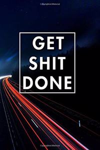 Get Shit Done 2020