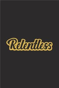 Relentless