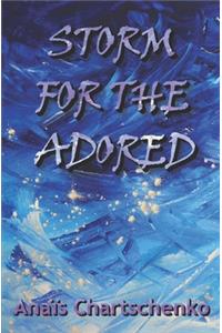 Storm for the Adored