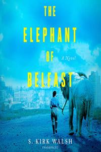 Elephant of Belfast Lib/E