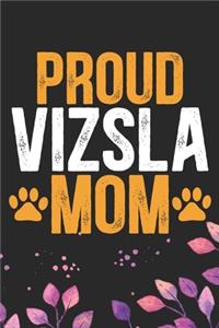 Proud Vizsla Mom