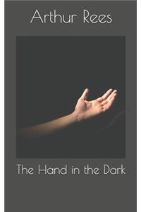 The Hand in the Dark