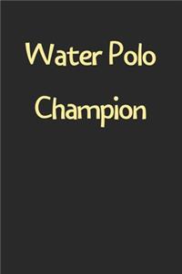 Water Polo Champion