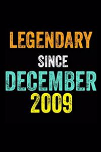 Legendary Since December 2009