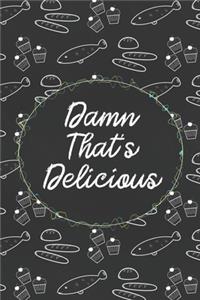 Damn That's Delicious