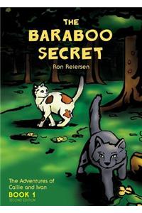 The Baraboo Secret, Book 1: The Adventures of Callie and Ivan