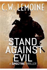 Stand Against Evil