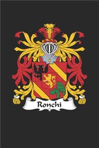 Ronchi: Ronchi Coat of Arms and Family Crest Notebook Journal (6 x 9 - 100 pages)