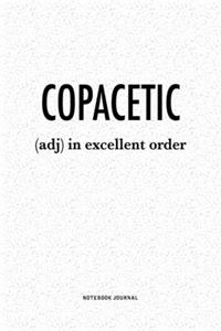 Copacetic In Excellent Order