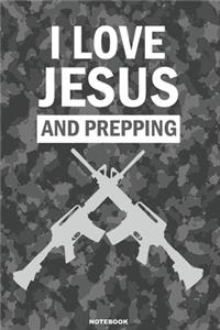 I LOVE JESUS and PREPPING Notebook