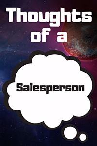 Thoughts of a Salesperson