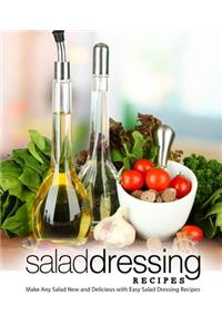 Salad Dressing Recipes