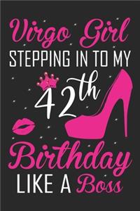 Virgo Girl Stepping In To My 42th Birthday Like A Boss