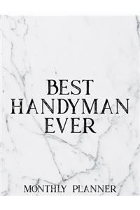 Best Handyman Ever Monthly Planner