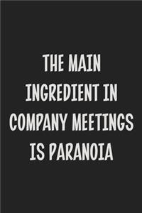 The Main Ingredient in Company Meetings is Paranoia