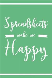 Spreadsheets Make Me Happy