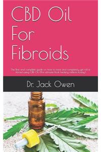 CBD Oil For Fibroids