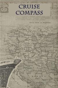 Cruise Compass (Gray Parchment Edition)