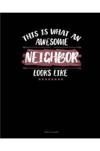 This Is What An Awesome Neighbor Looks Like