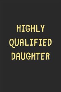 Highly Qualified Daughter
