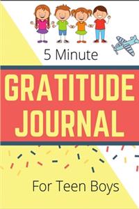 5 Minute Gratitude Journal For Teen Boys