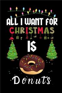 All I Want For Christmas Is Donuts