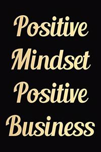 Positive Mindset Positive Business