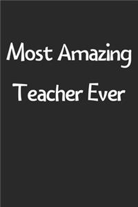 Most Amazing Teacher Ever