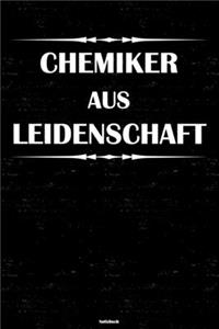 Chemiker aus Leidenschaft Notizbuch