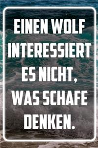 Einen Wolf interessiert es nicht, was Schafe denken