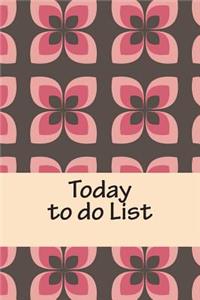 Today to do List: Checklist, Things to do 6x9 inch 120 Page There are lots of things to get done, so this To-Do Checklist Notebook is perfect for organized.