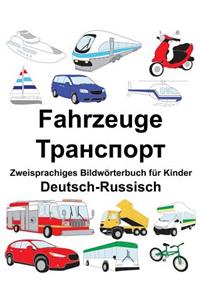 Deutsch-Russisch Fahrzeuge Zweisprachiges Bildwörterbuch für Kinder