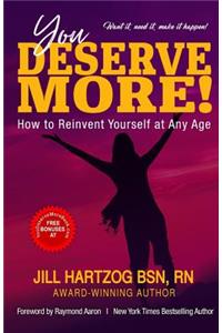 You Deserve More!