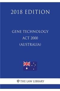 Gene Technology Act 2000 (Australia) (2018 Edition)