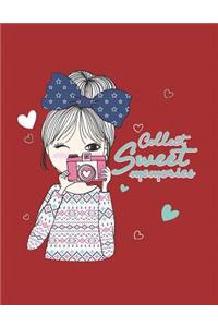Collect sweet memories