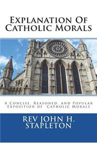 Explanation Of Catholic Morals