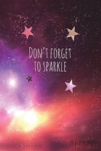 Don't Forget to Sparkle 2018-19 Planner