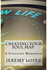 Creating Your Soul Map