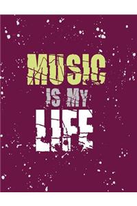 Music is my life