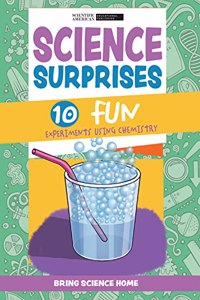 Science Surprises: 10 Fun Experiments Using Chemistry