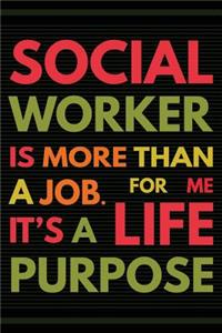Social Worker is More Than a Job